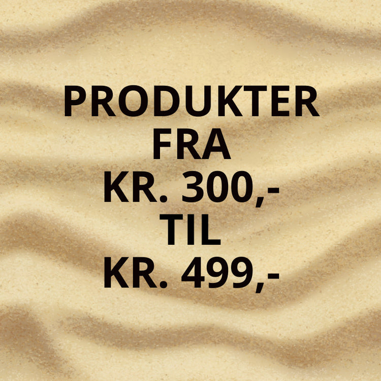 Produkter fra kr. 300 til kr. 499,-